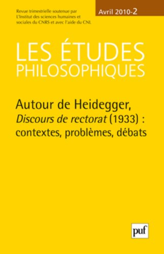 Etudes philosophiques (Les), n° 2 (2010). Autour de Heidegger : Discours de rectorat (1933) : contex