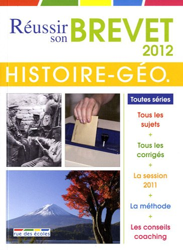 Histoire-géographie, éducation civique 3e, toutes séries : brevet 2012