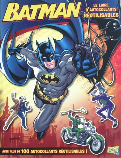 Batman : le livre avec des autocollants réutilisables