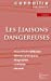 Fiche de lecture Les Liaisons dangereuses de Laclos (Analyse littéraire de référence et résumé compl