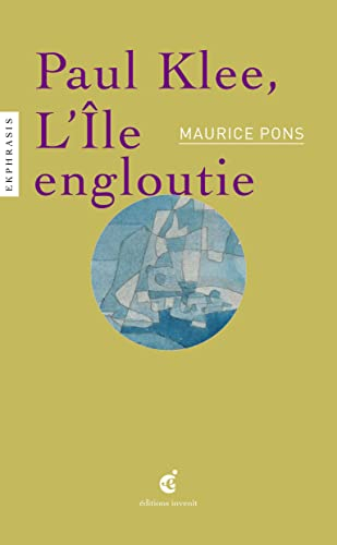 Paul Klee, l'Ile engloutie : une lecture de Paul Klee, Versunkene Insel (1923), LaM, Lille métropole