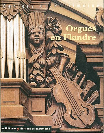 Orgues en Flandre : arrondissement de Donkerque (Nord)