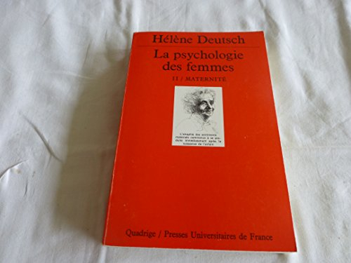 La psychologie des femmes : étude psychanalytique. Vol. 2. Maternité