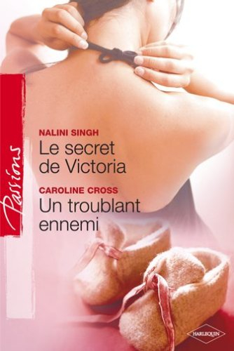 Le secret de Victoria. Un troublant ennemi