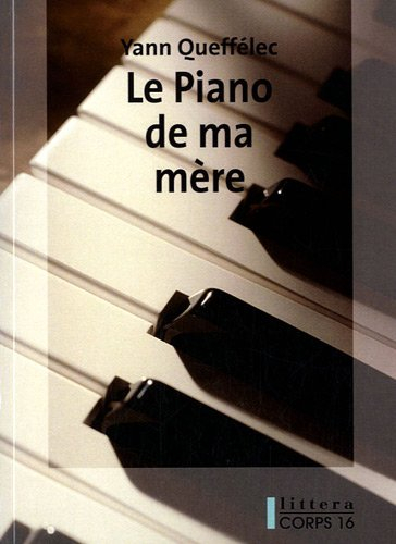 Le piano de ma mère : récit