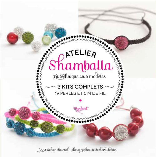 Atelier shamballa : la technique en 6 modèles