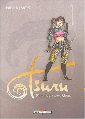 Tsuru : princesse des mers. Vol. 1