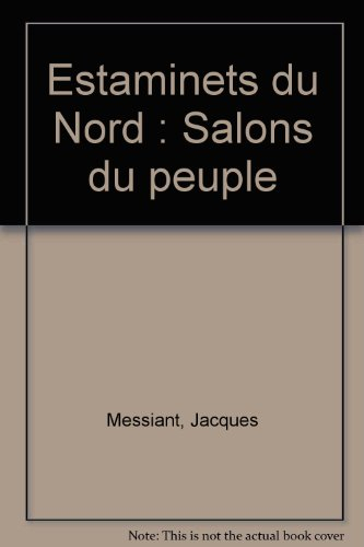 Estaminets du Nord : salons du peuple