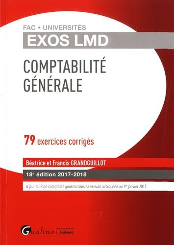 Comptabilité générale : 2017-2018 : 79 exercices corrigés