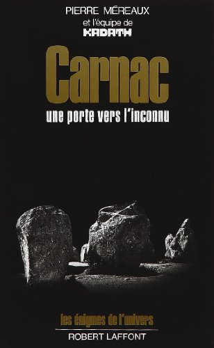 Carnac une porte vers l'inconnue