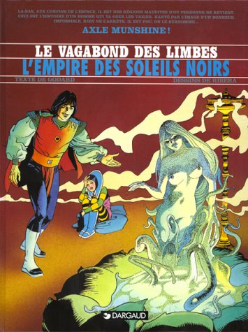 Le vagabond des limbes. Vol. 2. L'empire des soleils noirs