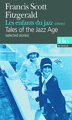 Les enfants du jazz : choix. Tales of the jazz age : selected stories