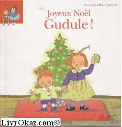 Joyeux Noël, Gudule !