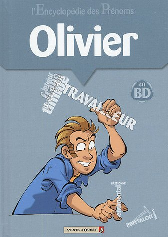 L'encyclopédie des prénoms : en BD. Vol. 05. Olivier