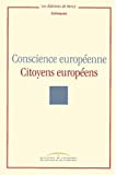 Conscience européenne, citoyens européens : [colloque, 18 et 19 juin 1998]