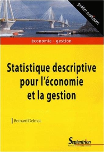 Statistique descriptive pour l'économie et la gestion