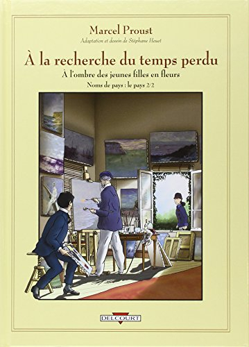 A la recherche du temps perdu. Vol. 3. A l'ombre des jeunes filles en fleurs : deuxième partie