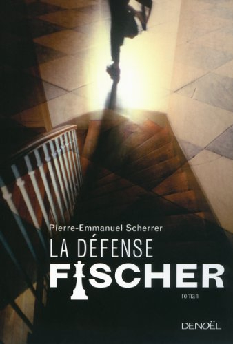 La défense Fischer