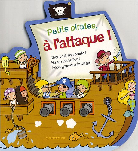 Petits pirates, à l'attaque !