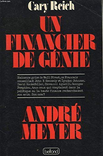 André Meyer, un financier de génie