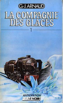 la compagnie des glaces, tome 1