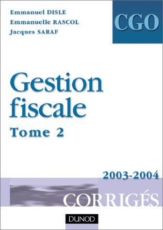 gestion fiscale : tome 2, corrigés