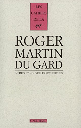 Cahiers Roger Martin du Gard. Vol. 4. Inédits et nouvelles recherches