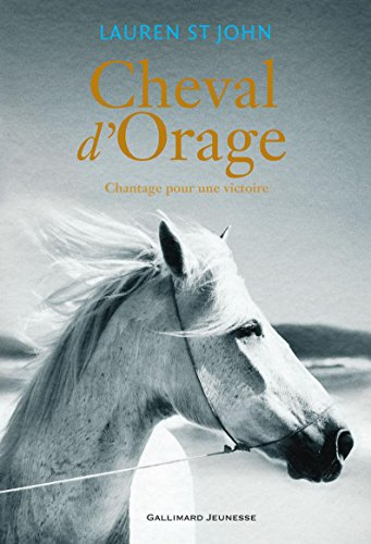 Cheval d'orage. Vol. 2. Chantage pour une victoire