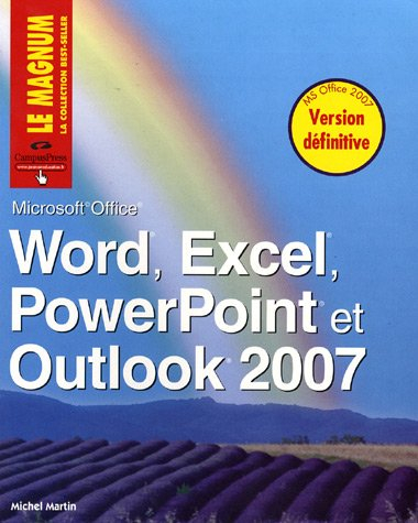 word, excel, powerpoint et outlook 2007