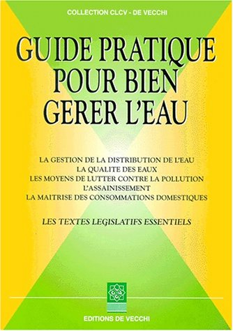 Guide pratique pour bien gérer l'eau