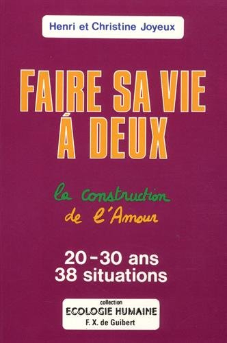 Faire sa vie à deux : 20-30 ans, 38 situations