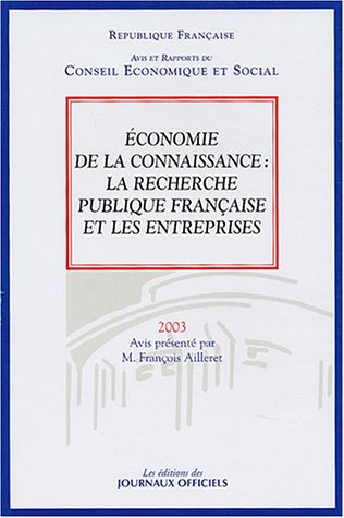 Economie de la connaissance : la recherche publique française et les entreprises