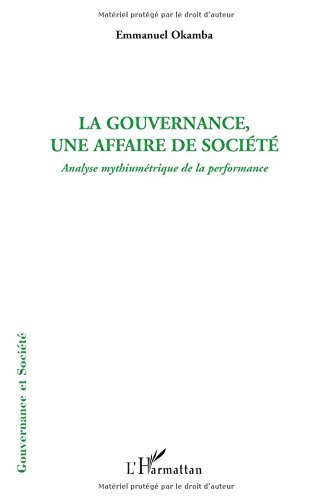 La gouvernance, une affaire de société : analyse mythiumétrique de la performance