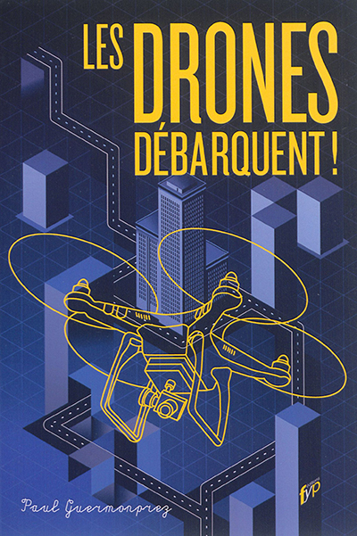 Les drones débarquent !