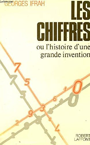 Les Chiffres ou l'Histoire d'une grande invention