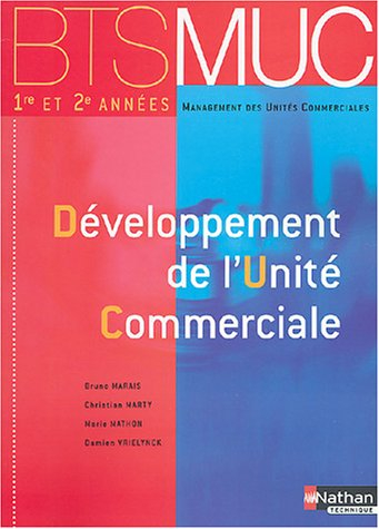 Développement de l'unité commerciale 1re et 2e années : BTS MUC