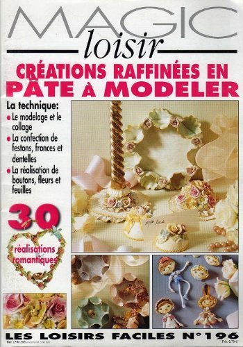 magic loisir créations raffinées en pâte à modeler