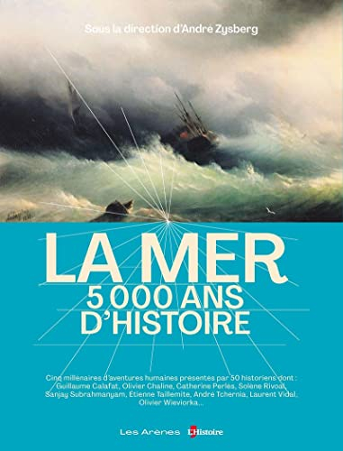 La mer, 5.000 ans d'histoire