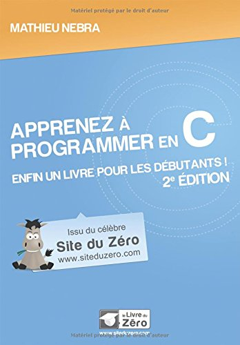 apprenez à programmer en c - 2e édition