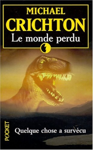 Jurassic Park. Vol. 2. Le monde perdu