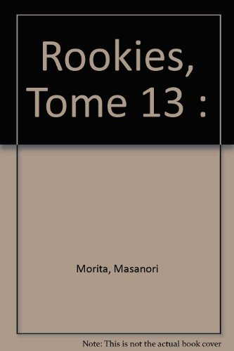 Rookies. Vol. 13