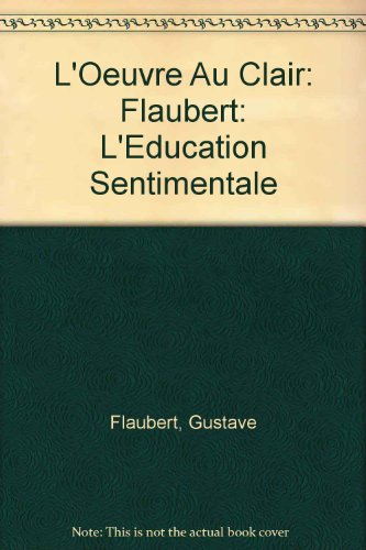 o.cl/flaubert educ.senti    (ancienne edition)