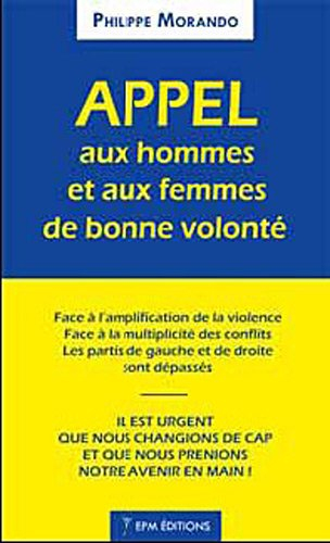 Appel aux hommes et aux femmes de bonne volonté