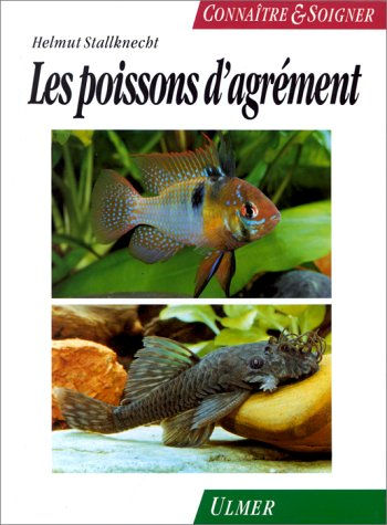 Connaitre et soigner les poissons d'aquarium