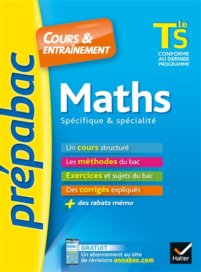 Maths terminale S : spécifique & spécialité : conforme au dernier programme