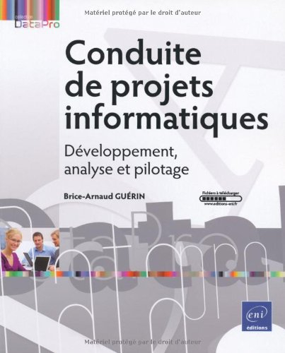 Conduite de projets informatiques : développement, analyse et pilotage