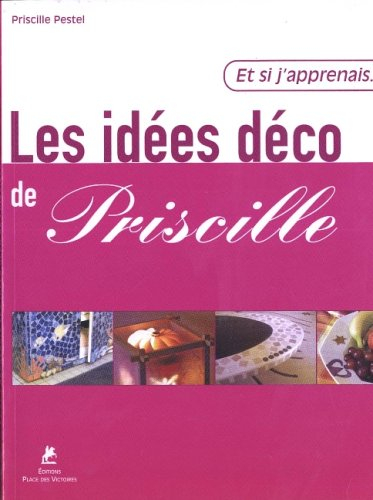 Les idées déco de Priscille