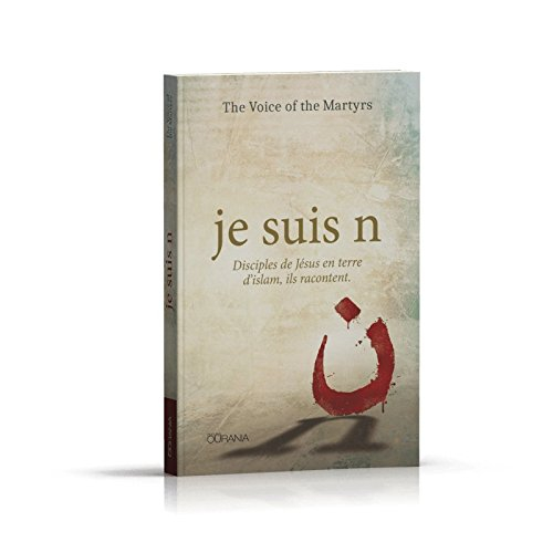 Je suis n : disciples de Jésus en terre d'islam, ils racontent