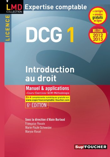 DCG 1, introduction au droit, licence : manuel & applications, cours, exercices, QCM, méthodologie :