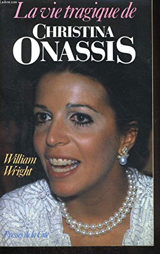 La Tragique vie de Christina Onassis